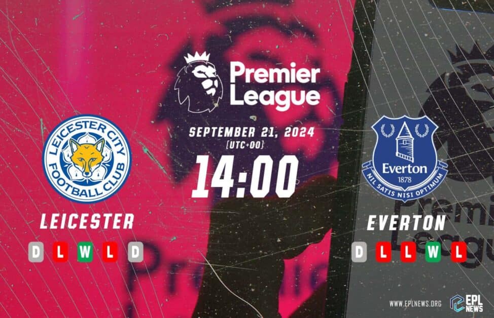 Leicester - Everton Önizleme