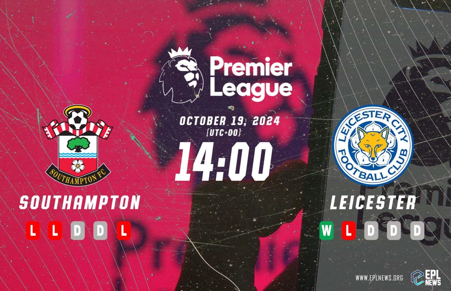 Southampton - Leicester Önizlemesi