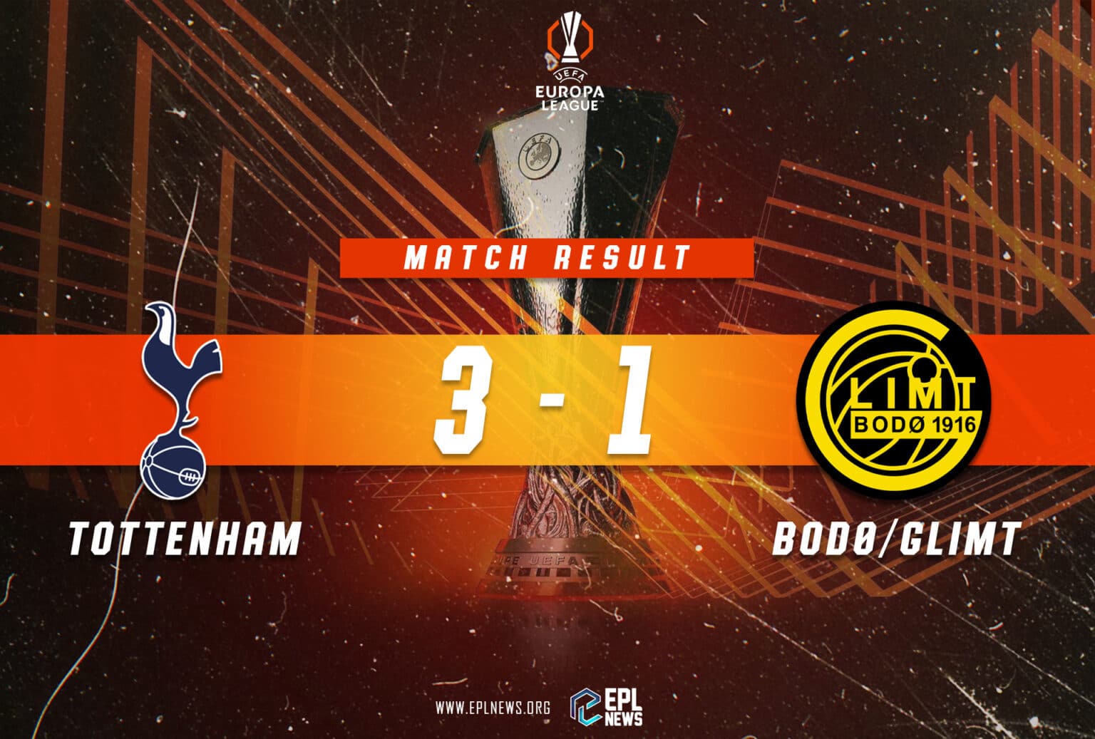 Tottenham vs Bodo/ Glimt 3-1 Raporu