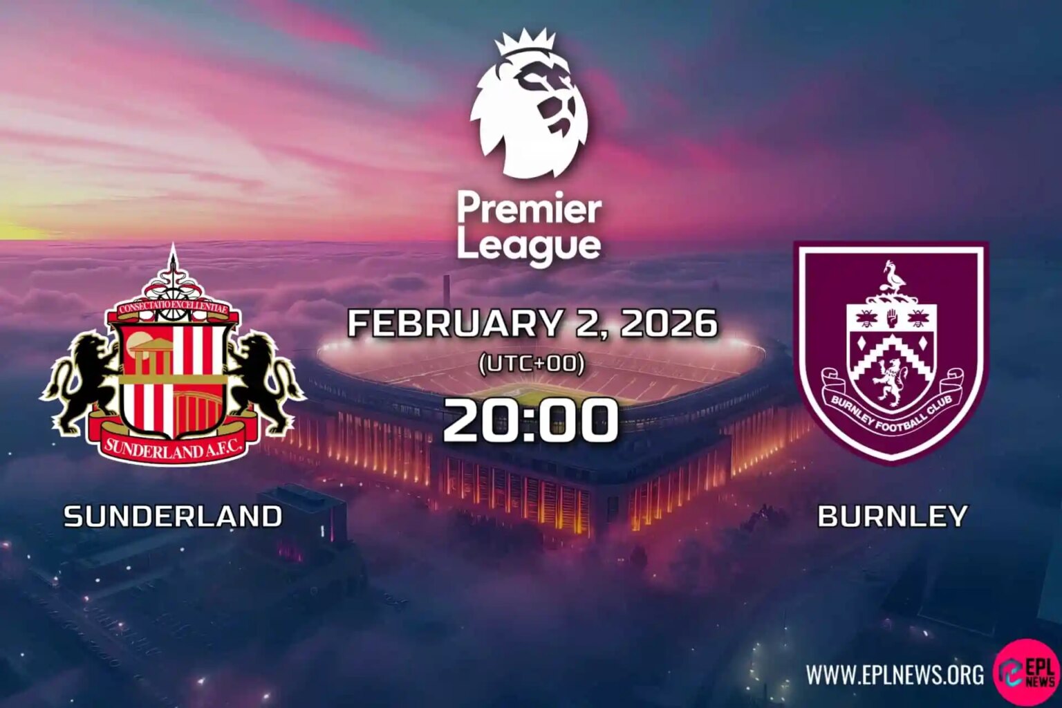 Sunderland vs Burnley Önizlemesi: Burnley Kasabaya Gelirken Kara Kediler Evlerinde Hala Yenilmedi