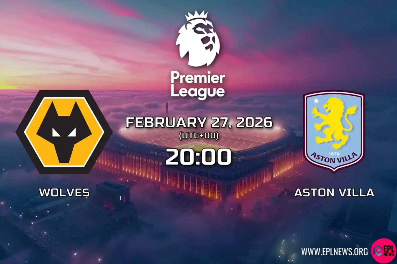Wolves – Aston Villa Önizlemesi: Emery’nin Tarafının Şampiyonluk Yarışında Kalmak İçin 3 Puana İhtiyacı Var