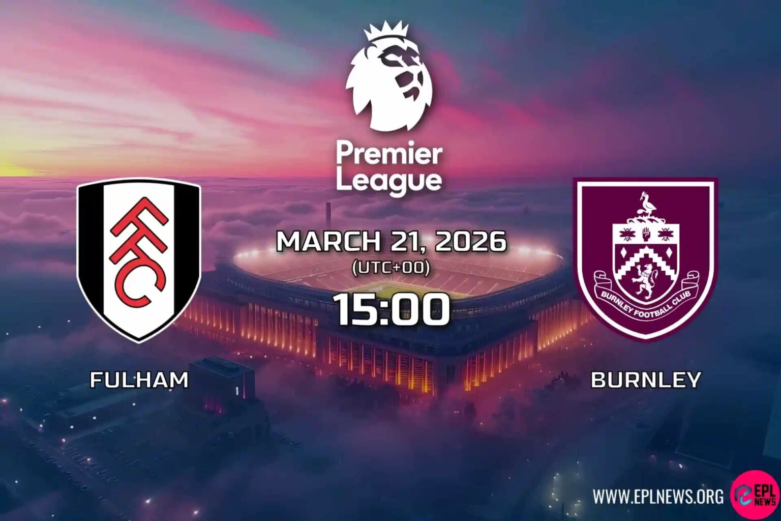 Fulham vs Burnley Önizlemesi: Bordolar Kasabaya Gelirken Silva Craven Cottage’da Hata Yapmayı göze alamaz