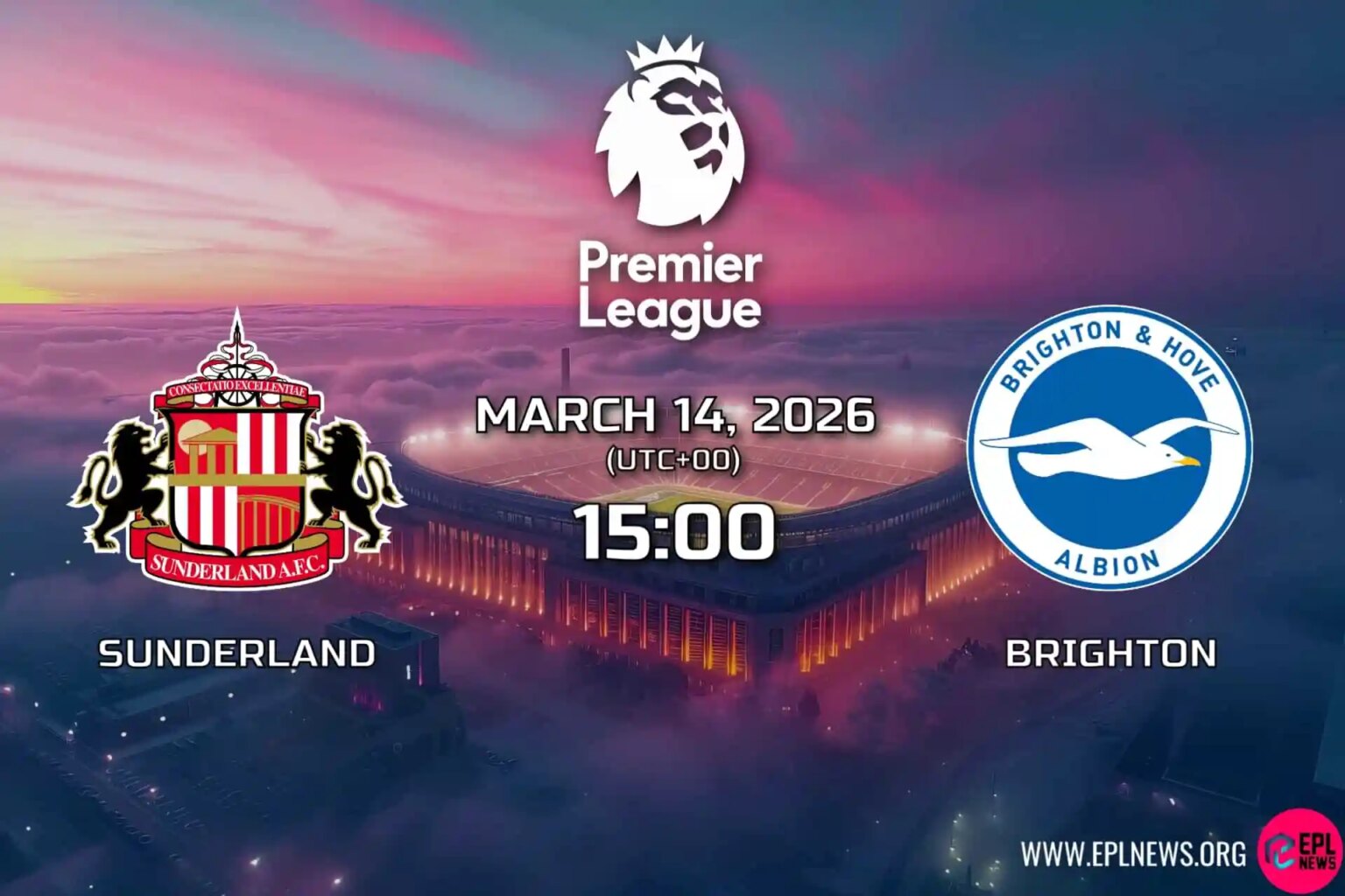 Sunderland vs Brighton Önizlemesi: Martılar Işık Stadyumuna Uçuyor