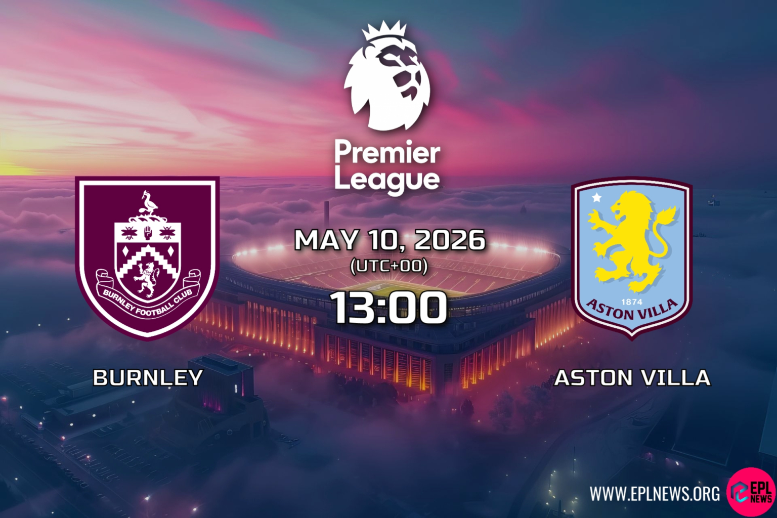 Burnley vs Aston Villa Önizlemesi: Avrupa Finalistleri Turf Moor’da Gösterişli